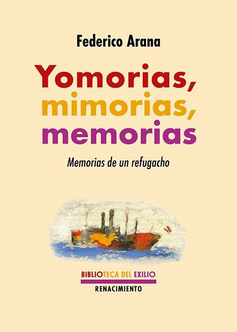 YOMORIAS, MIMORIAS, MEMORIAS, de ARANA, FEDERICO | portada del libro