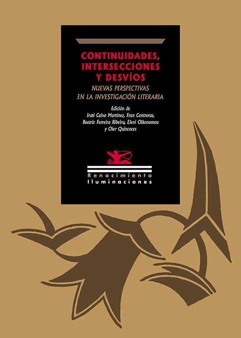 CONTINUIDADES, INTERSECCIONES Y DESVIOS: NUEVAS PERSPECTIVAS EN LA INVESTIGACION, de CALVO MARTINEZ,IRATI | portada del libro
