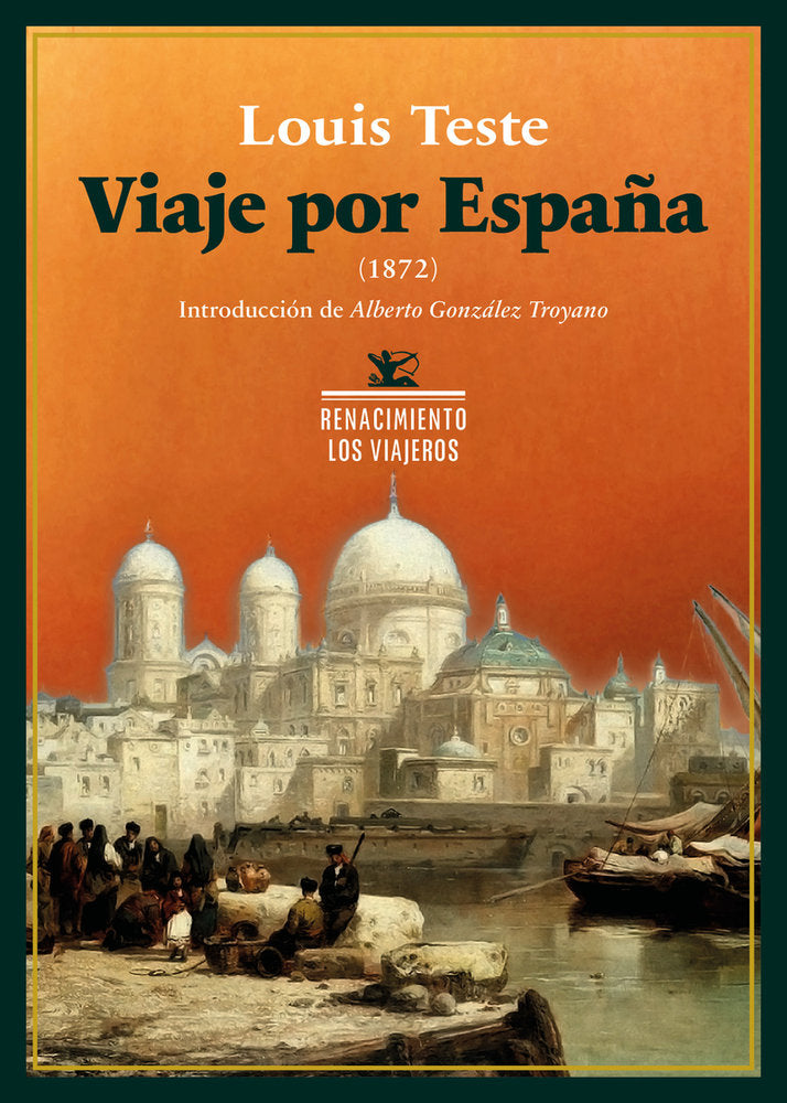 VIAJE POR ESPAÑA (1872), de TESTE, LOUIS | portada del libro