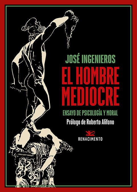 EL HOMBRE MEDIOCRE, de INGENIEROS, JOSE | portada del libro