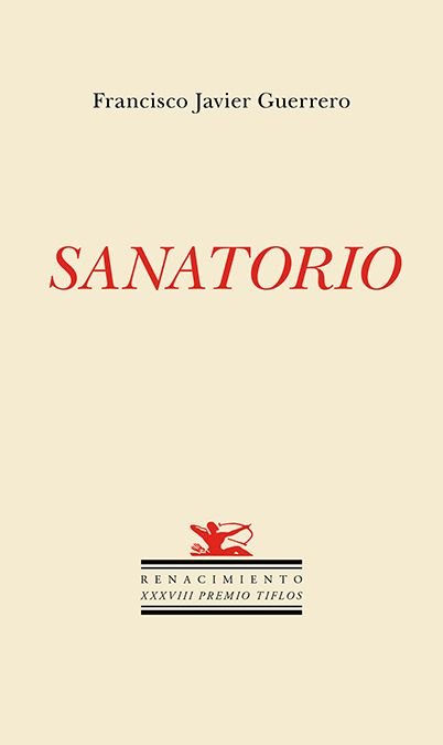 SANATORIO, de GUERRERO CANO, FRANCISCO JAVIER | portada del libro