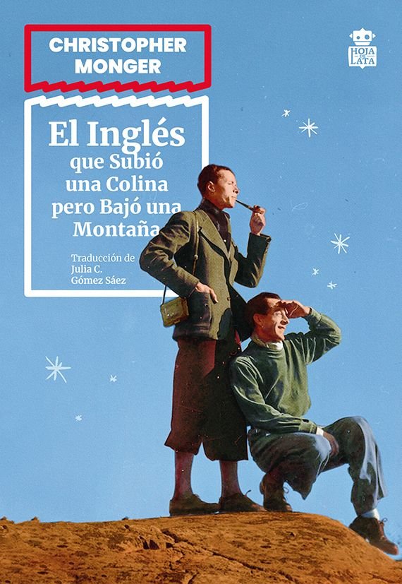 INGLES QUE SUBIO UNA COLINA PERO BAJO UNA MONTA･A, EL, de MONGER | portada del libro