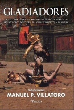 GLADIADORES, de VILLATORO,MANUEL P | portada del libro