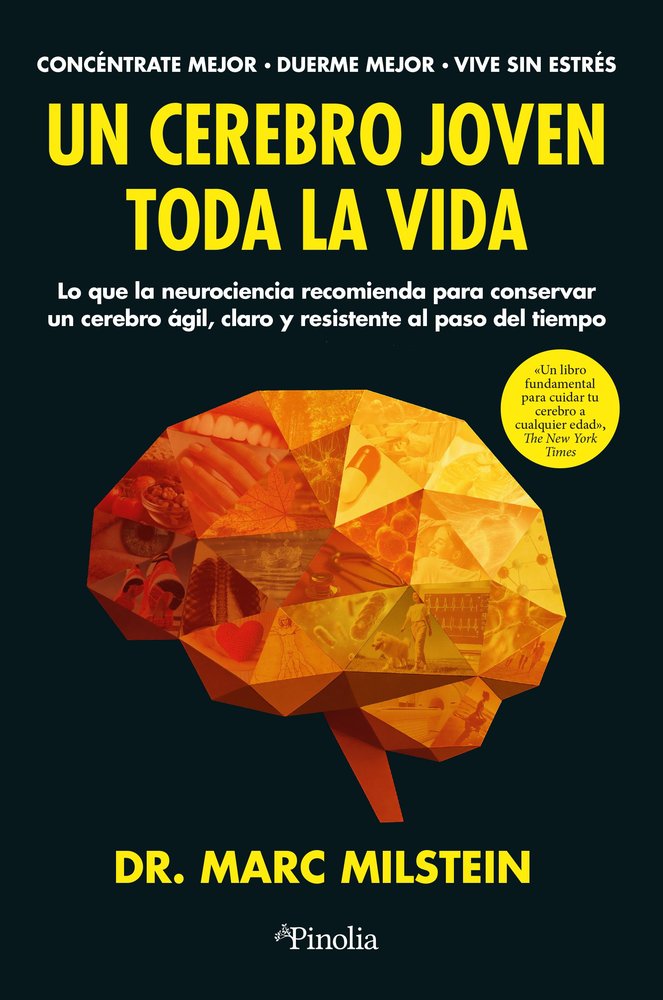 UN CEREBRO JOVEN TODA LA VIDA, de MILSTEIN, MARC | portada del libro