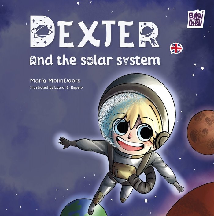 Dexter and the solar system, de MOLINDOORS, MARIA | portada del libro