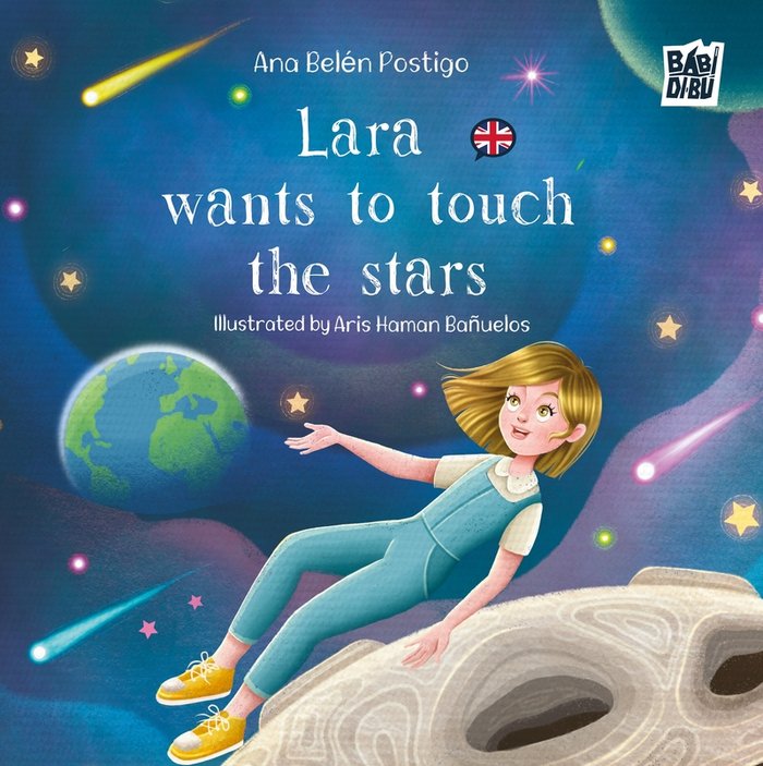 Lara wants to touch the stars, de POSTIGO, ANA BELEN | portada del libro