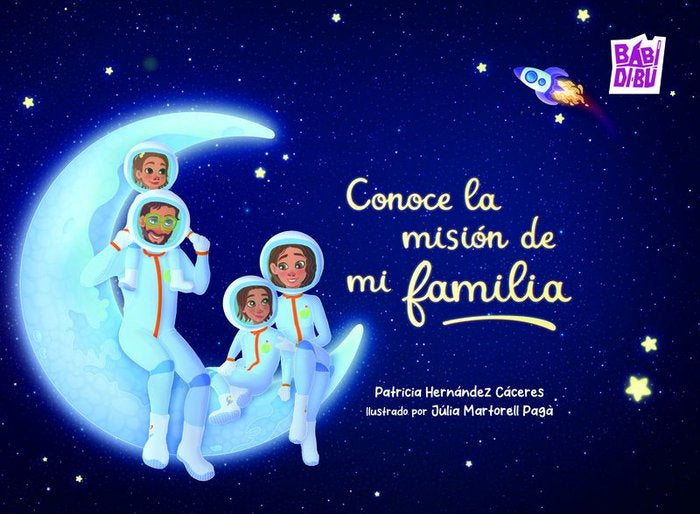 CONOCE LA MISION DE MI FAMILIA, de HERNANDEZ CACERES, PATRICIA | portada del libro