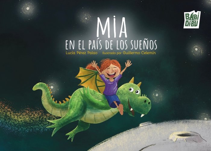 MIA EN EL PAIS DE LOS SUEÑOS, de PEREZ PALAO , LUCIA | portada del libro