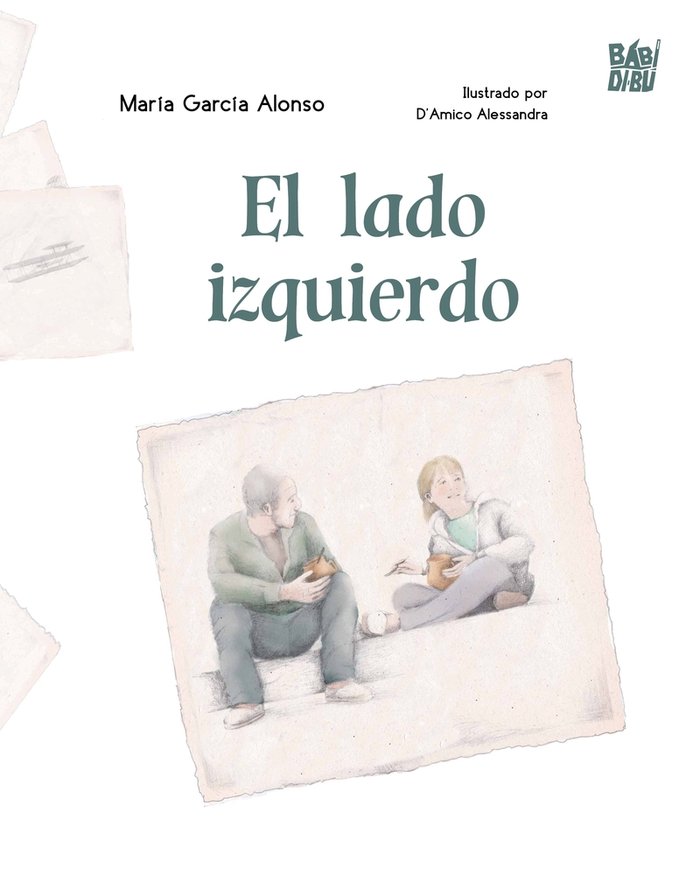 El lado izquierdo, de GARCIA ALONSO, MARIA | portada del libro