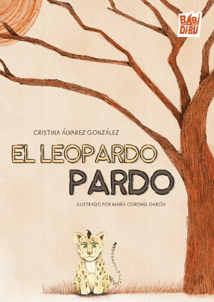 El leopardo pardo, de ALVAREZ GONZALEZ,CRISTINA | portada del libro
