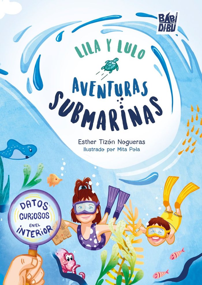 Lila y Lulo. Aventuras submarinas, de TIZON NOGUERAS, ESTHER | portada del libro