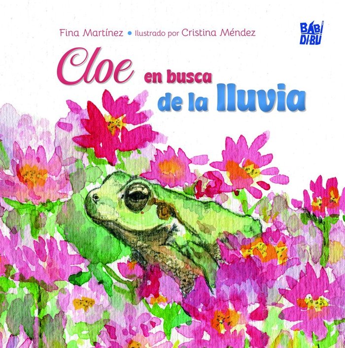Cloe en busca de la lluvia, de MARTINEZ, FINA | portada del libro