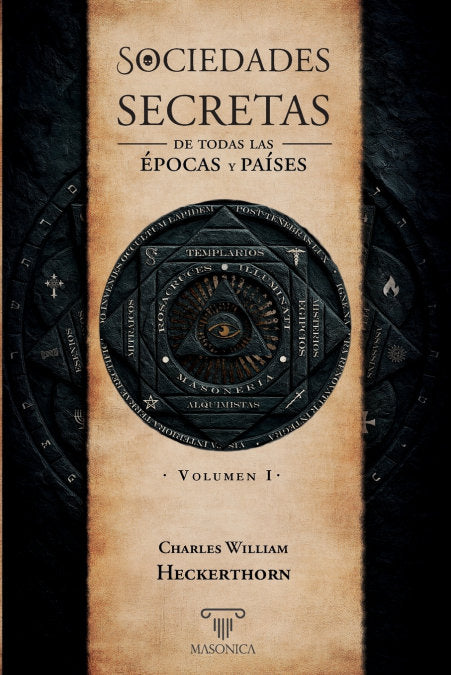 SOCIEDADES SECRETAS DE TODAS LAS EPOCAS Y PAISES, de HECKERTHORN, CHARLES WILLIAM | portada del libro