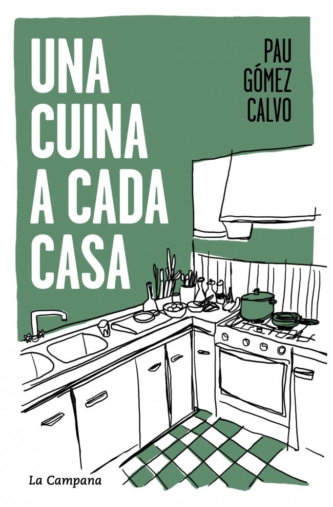 UNA CUINA A CADA CASA, de GOMEZ CALVO, PAU | portada del libro