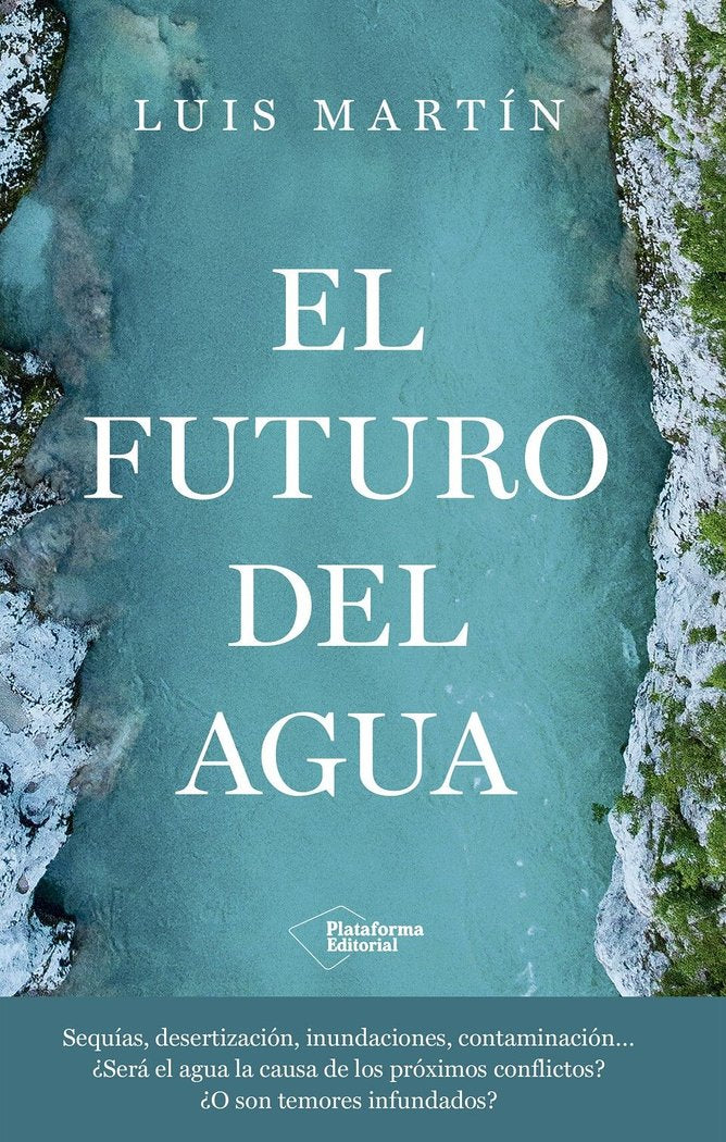 EL FUTURO DEL AGUA, de MARTIN, LUIS | portada del libro