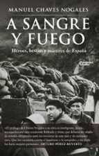 A SANGRE Y FUEGO, de Manuel Chaves Nogales | portada del libro