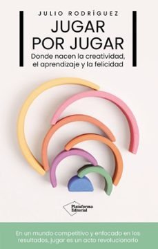 JUGAR POR JUGAR, de RODRIGUEZ, JULIO | portada del libro