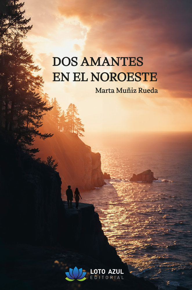Dos amantes en el noroeste, de Muñiz Rueda, Marta | portada del libro