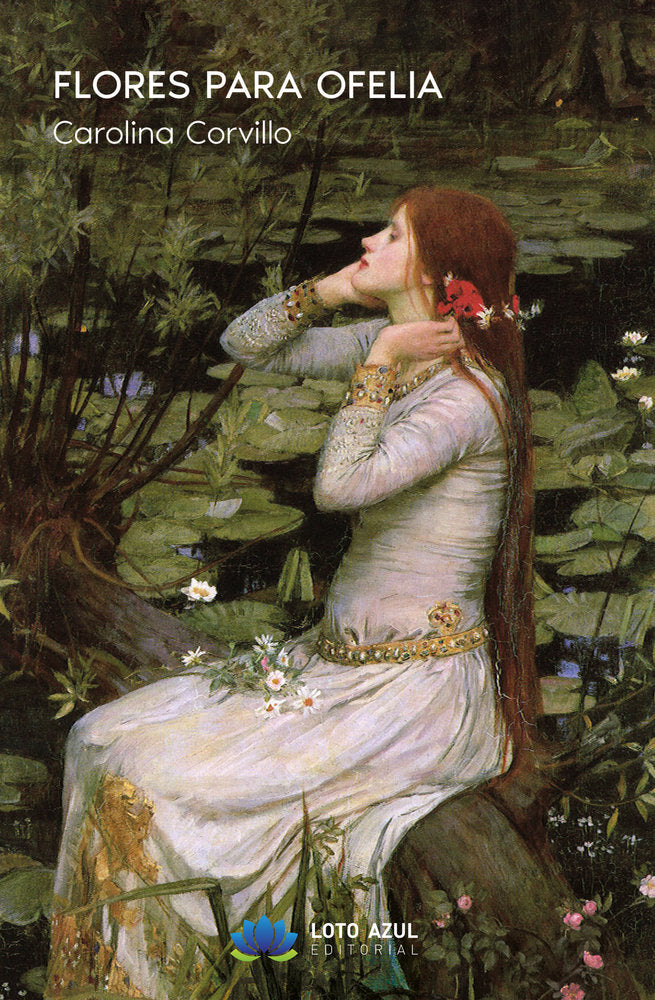 Flores para Ofelia, de Corvillo, Carolina | portada del libro