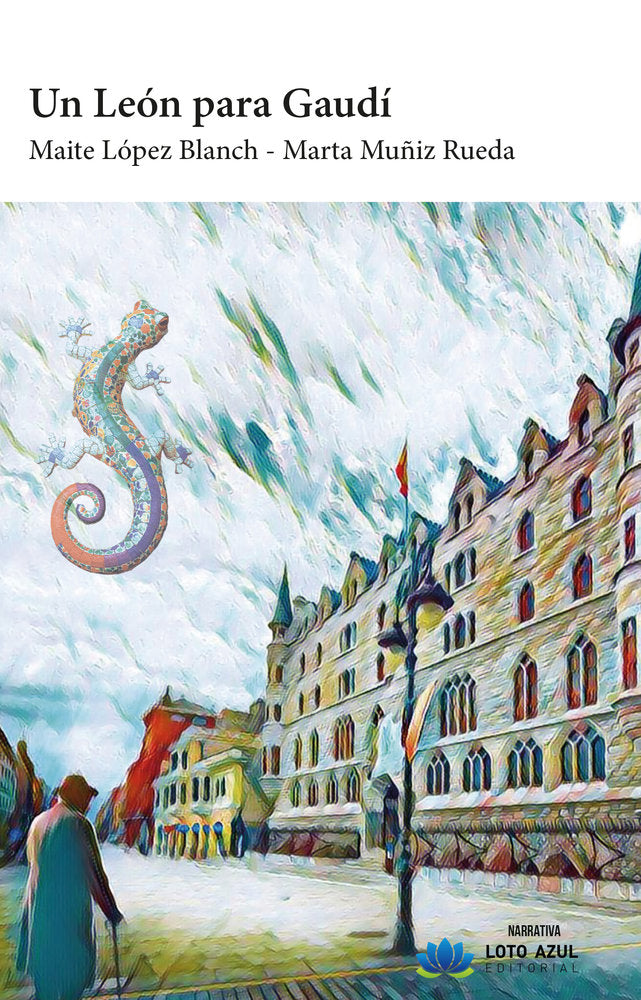 Un León para Gaudí, de López Blanch, Maite | portada del libro