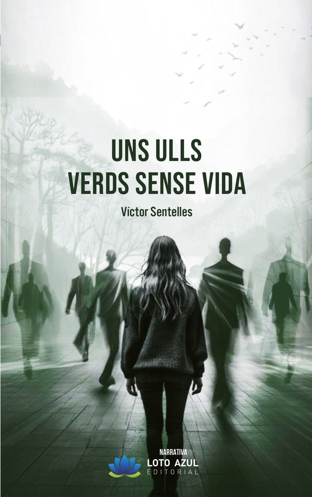 Uns ulls verds sense vida, de Sentelles, Víctor | portada del libro
