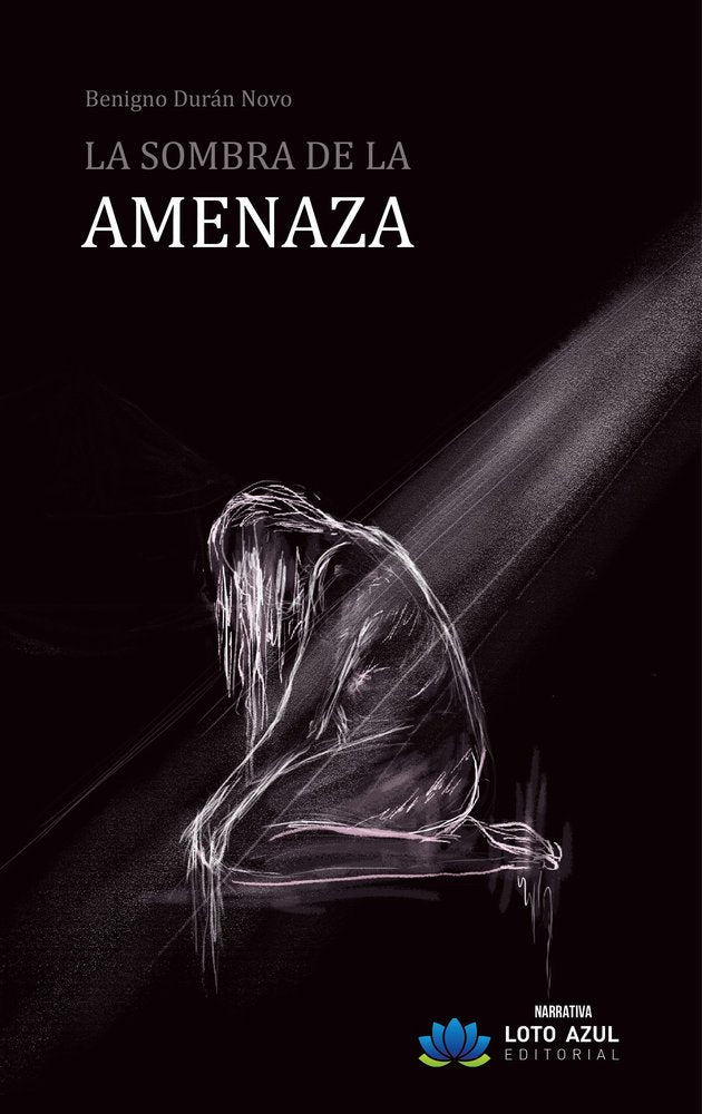 La sombra de la amenaza, de Durán Novo, Benigno | portada del libro
