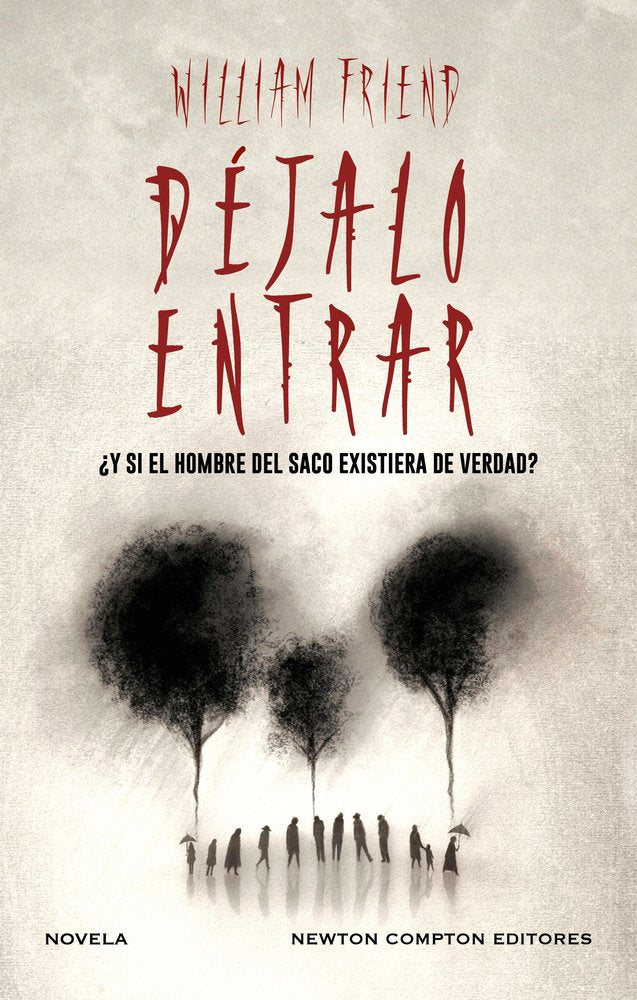DEJALO ENTRAR, de FRIEND, WILLIAM | portada del libro