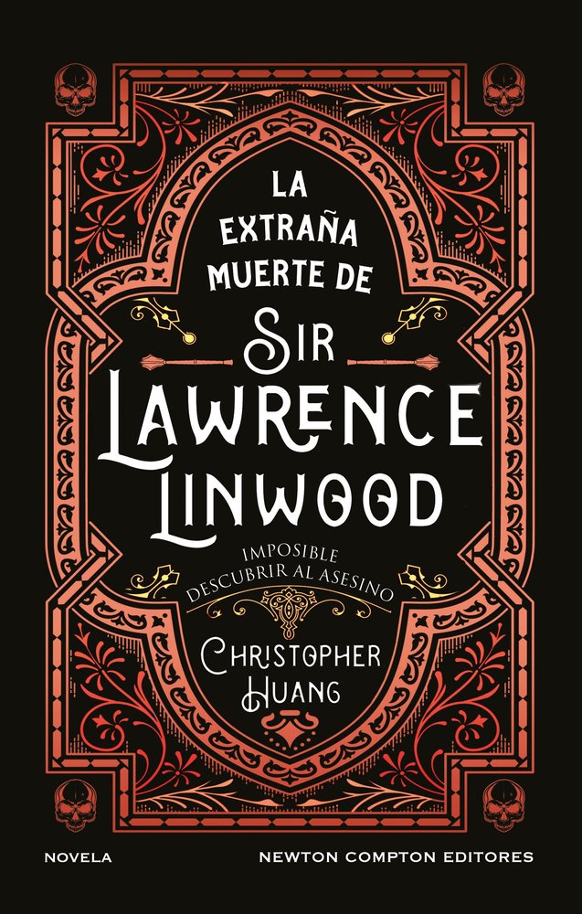 LA EXTRAÑA MUERTE DE SIR LAWRENCE LINWOOD, de HUANG, CHRISTOPHER | portada del libro