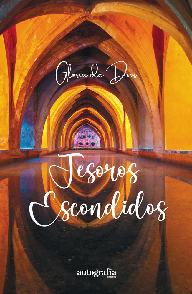 Tesoros escondidos, de de Dios, Gloria | portada del libro