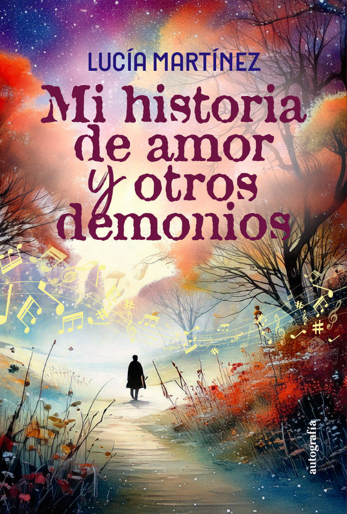 Mi historia de amor y otros demonios, de Martínez, Lucía | portada del libro