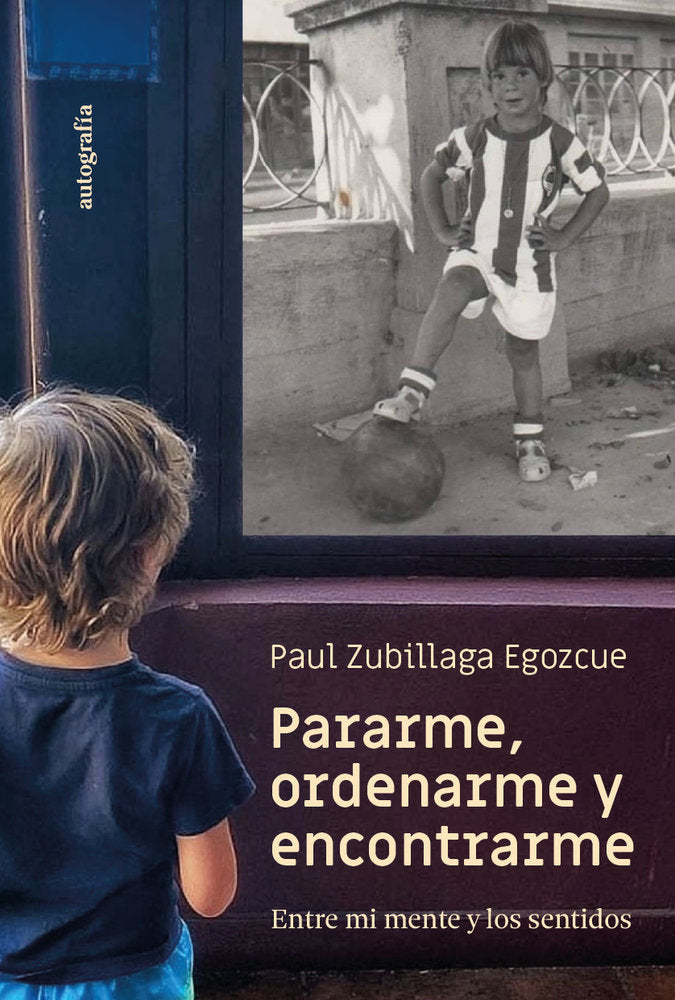 Pararme, ordenarme y encontrarme, de Zubillaga Egozcue, Paul | portada del libro
