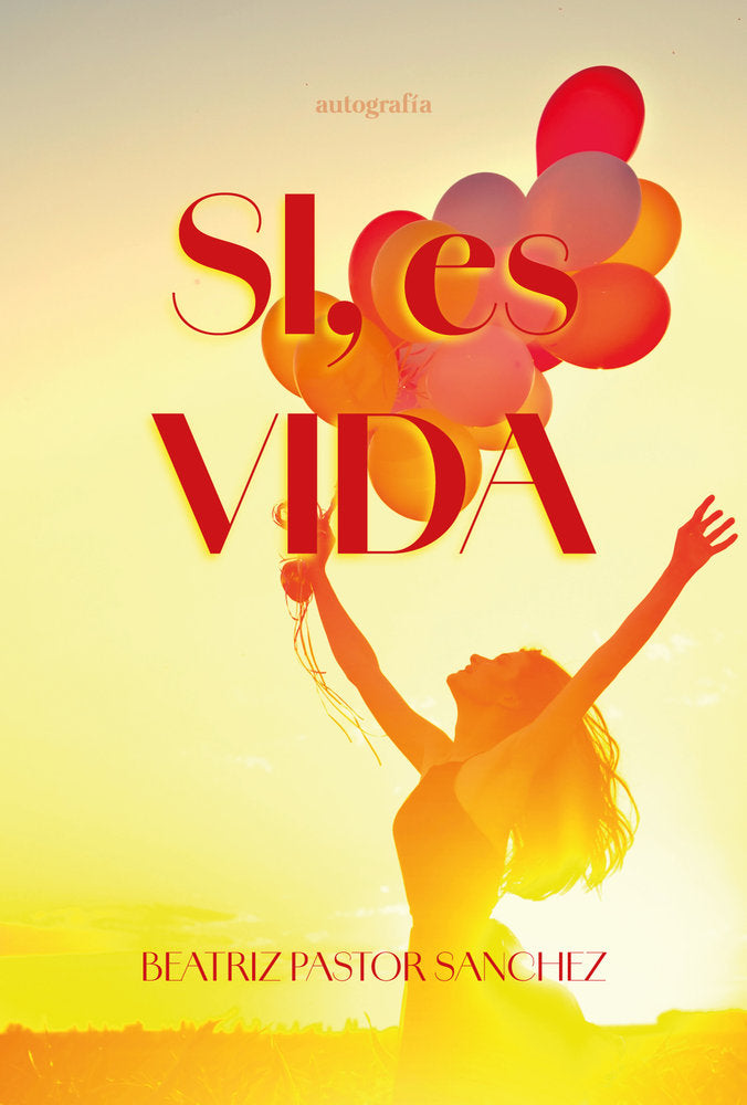SI, es vida, de Pastor Sánchez, Beatriz | portada del libro