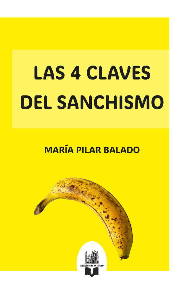 Las 4 claves del sanchismo, de Balado, María Pilar | portada del libro