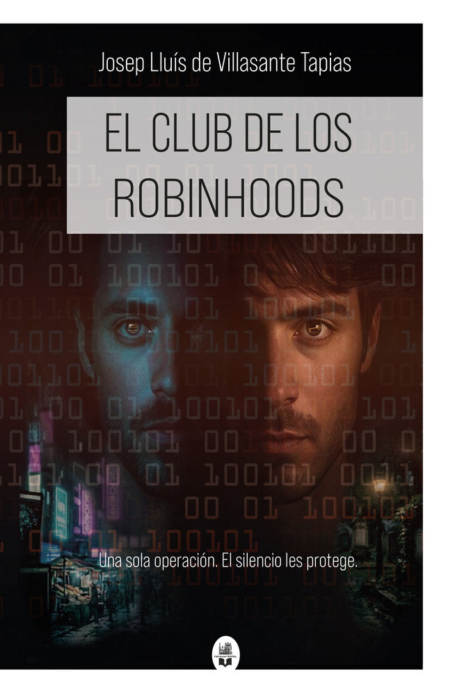 El club de los Robinhoods, de de Villasante, Josep Lluís | portada del libro