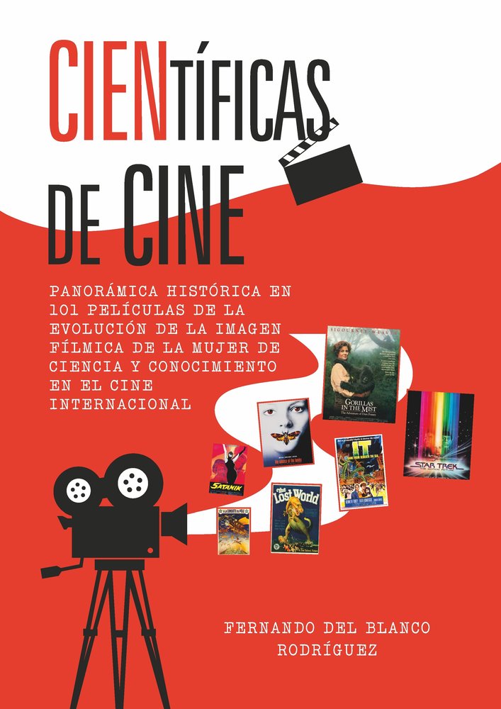 CIENTIFICAS DE CINE, de DEL BLANCO RODRIGUEZ, FERNANDO | portada del libro