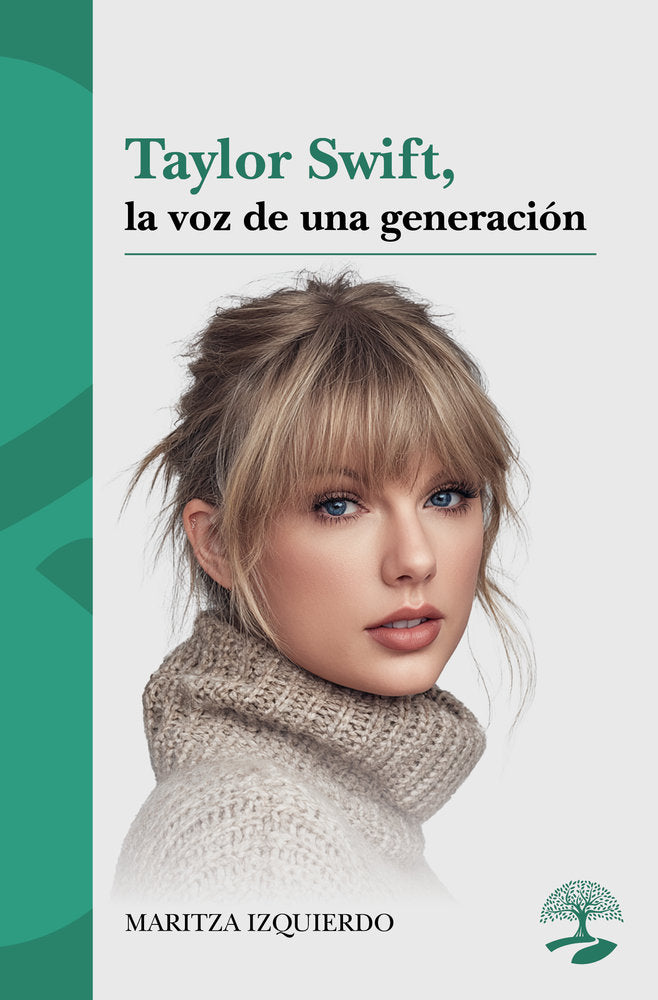 Taylor Swift, la voz de una generación, de Izquierdo, Maritza | portada del libro