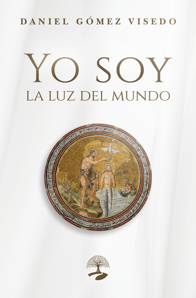 Yo soy la luz del mundo, de GOMEZ VISEDO, DANIEL | portada del libro