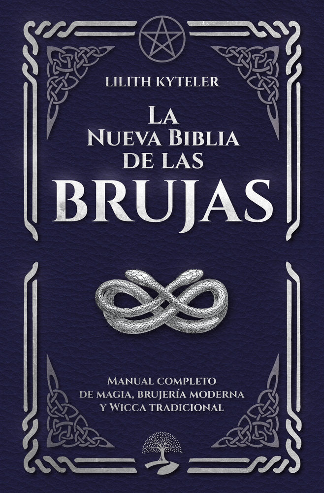 La nueva biblia de las brujas, de Kyteler, Lilith | portada del libro