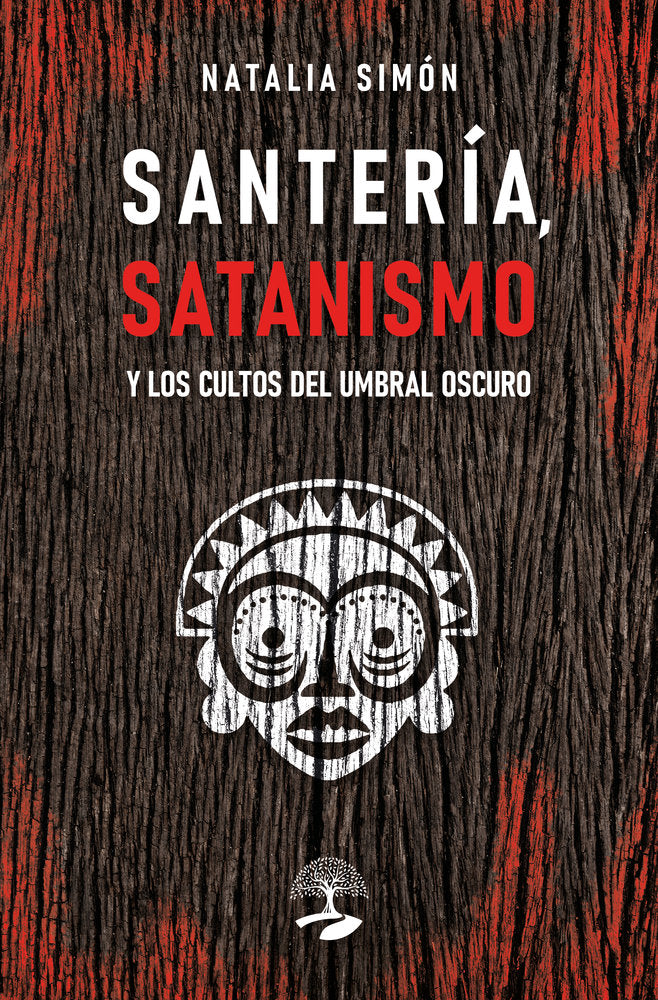Santería, satanismo y los cultos del umbral oscuro, de Simón, Natalia | portada del libro