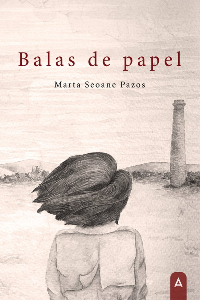 Balas de papel, de , Seoane Pazos, Marta | portada del libro