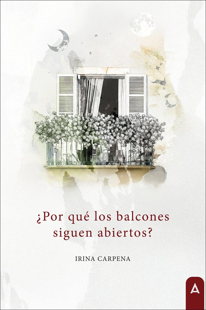 ¿Por qué los balcones siguen abiertos?, de , Carpena, Irina | portada del libro