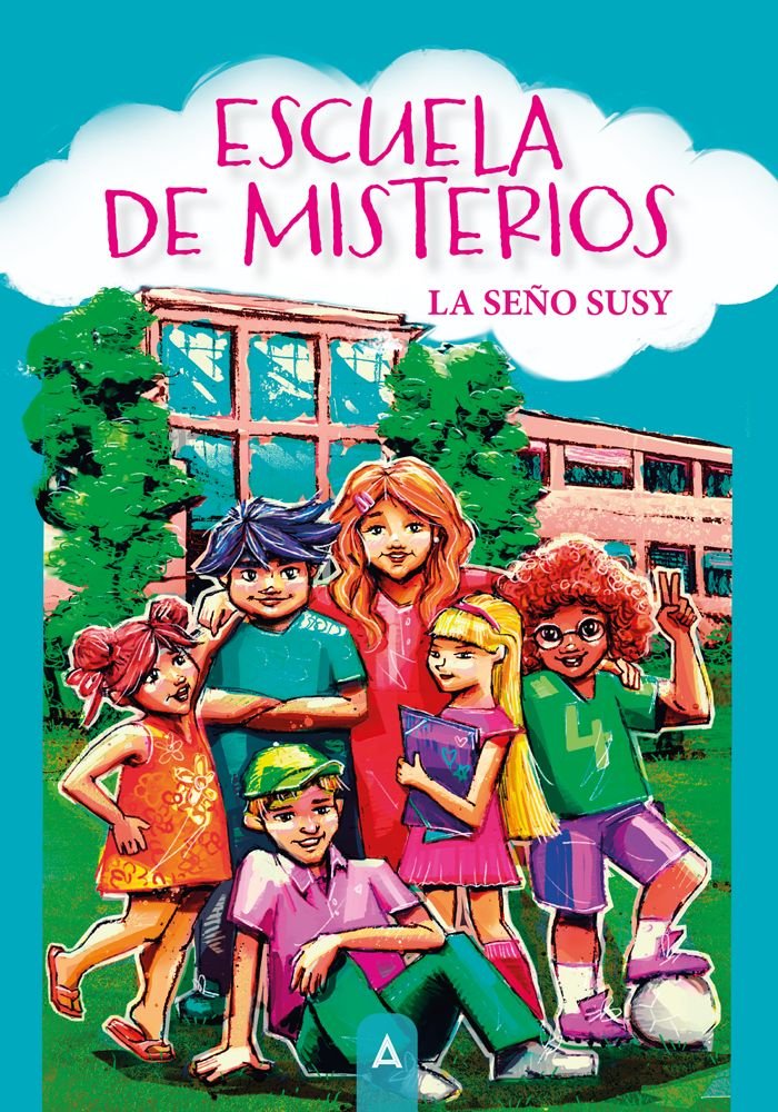 Escuela de misterios, de , La seño Susy | portada del libro