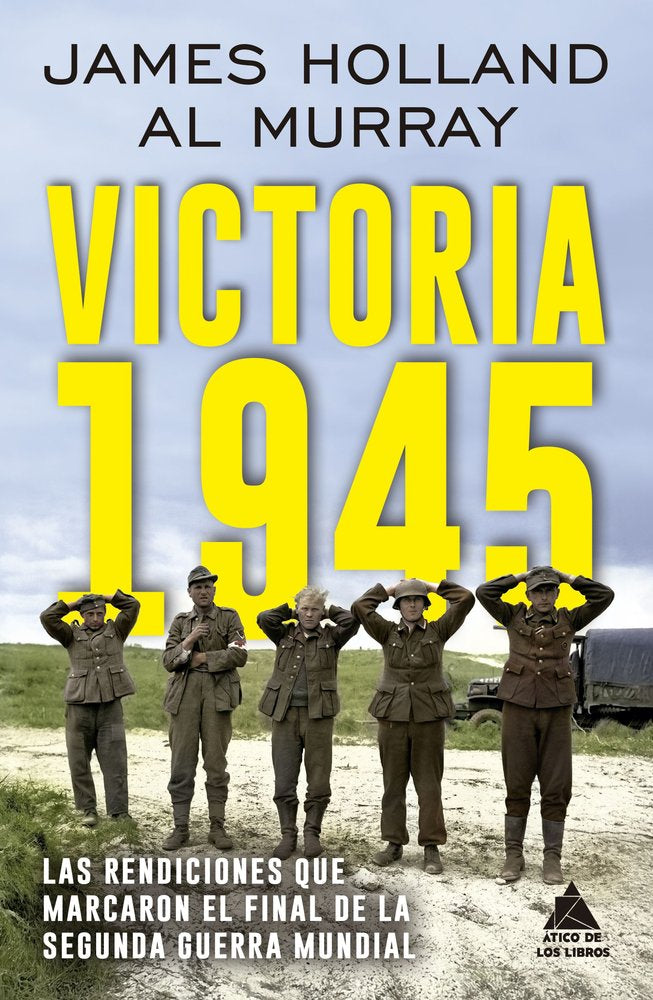 VICTORIA 1945, de HOLLAND, JAMES | portada del libro