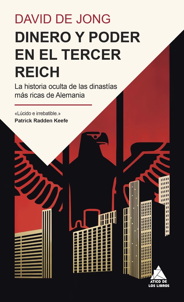 DINERO Y PODER EN EL TERCER REICH, de DE JONG, DAVID | portada del libro