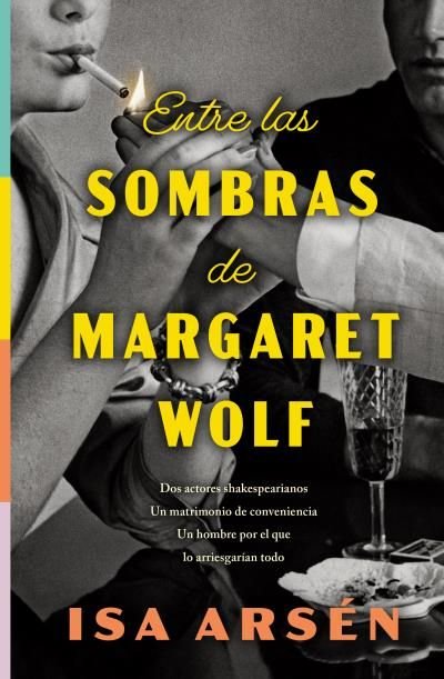 ENTRE LAS SOMBRAS DE MARGARET WOLF, de ARSEN, ISA | portada del libro