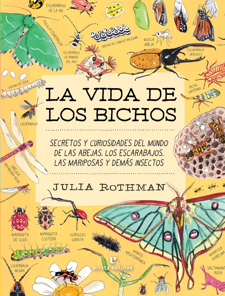 VIDA DE LOS BICHOS,LA, de ROTHMAN,JULIA | portada del libro