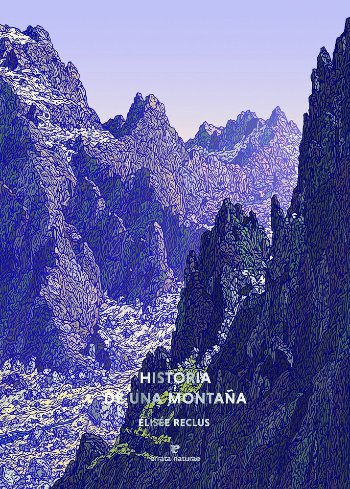 HISTORIA DE UNA MONTAÑA, de RECLUS,ELISEE | portada del libro