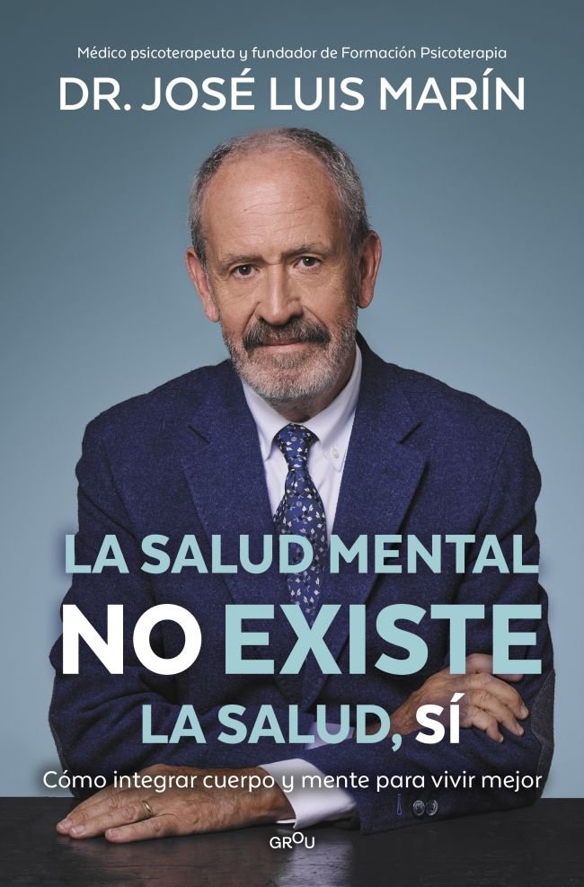 La salud mental no existe, de JOSE LUIS MARIN | portada del libro