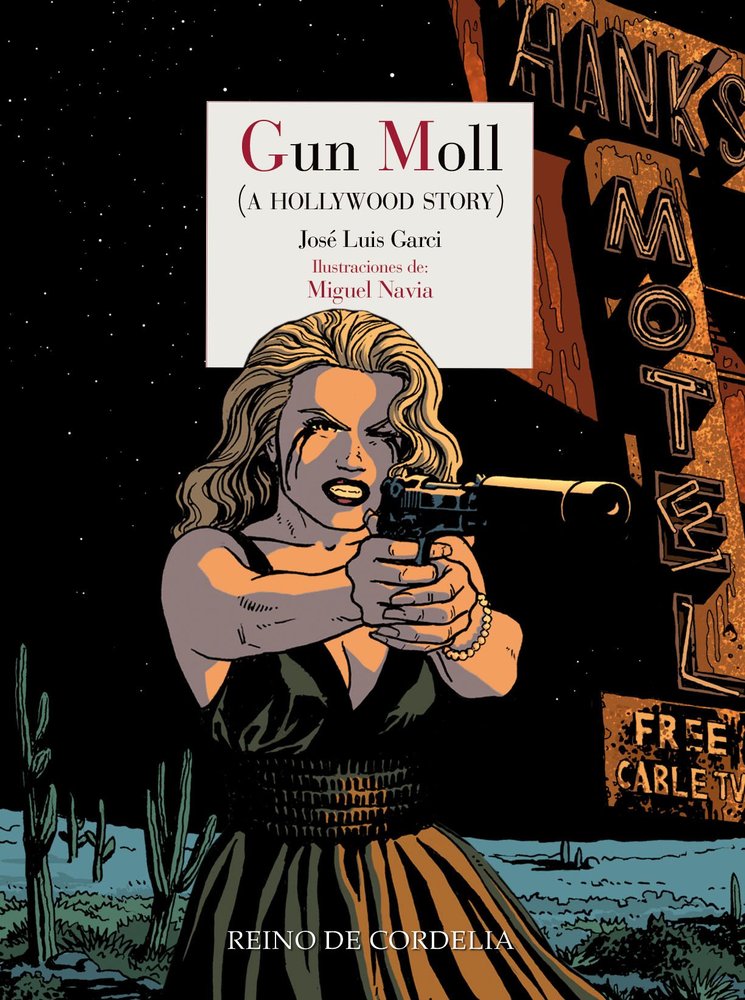Gun Moll, de GARCI, JOSE LUIS | portada del libro