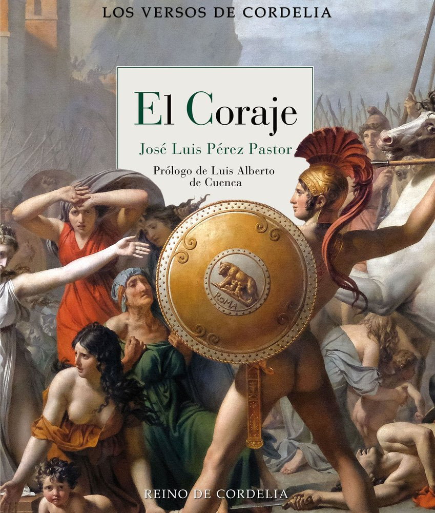EL CORAJE, de PEREZ PASTOR, JOSE LUIS | portada del libro
